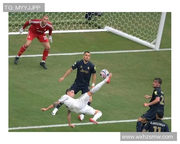 尤文图斯友谊赛大胜皇马四球狂潮绝杀瞬间点燃全场激情